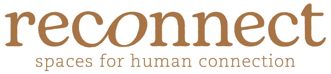 Reconnect, spaces for human connection